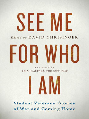 cover image of See Me for Who I Am: Student Veterans' Stories of War and Coming Home
